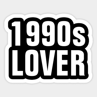 1990s Lover - Simple Text Sticker